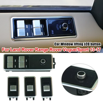 Для Range Rover Vogue 2013-2017 Range Rover Sport 2014-2017 Discover 5 Модернизированная Замена кнопки ЖК-переключателя Стеклоподъемника автомобиля