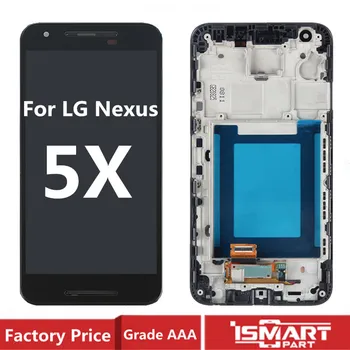 ЖК-Дисплей Для LG Nexus 5X ЖК-дисплей Сенсорный Экран С Рамкой Дигитайзер В Сборе Для Nexus 5X H790 H791 H798 LCD